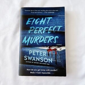 Eight Perfect Murders by Peter Swanson Paperback Book